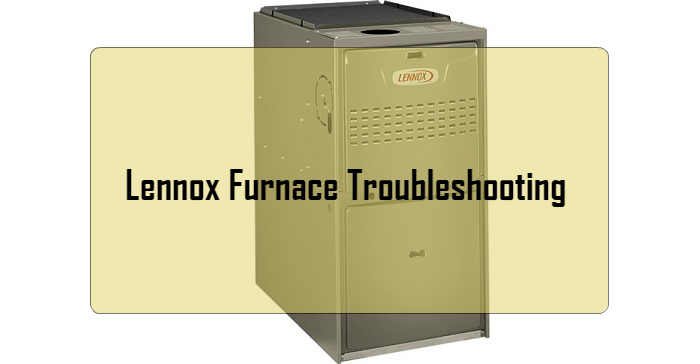 Lennox furnace troubleshooting